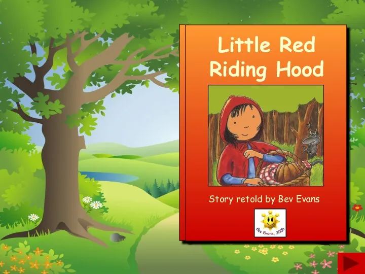 Little Red. Riding Hood