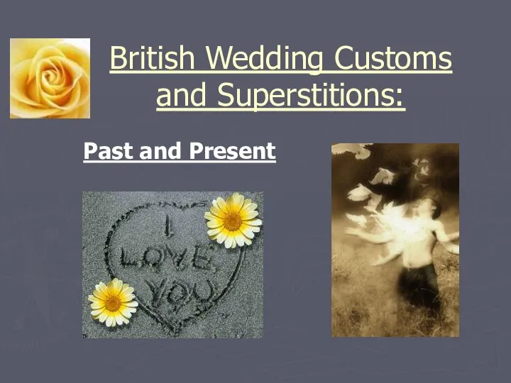 British wedding customs and superstitions: past and present