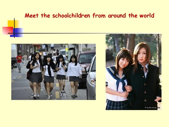 Meet the schoolchildren from around the world