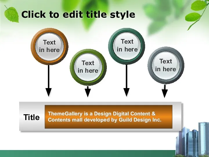 Click to edit title style ThemeGallery is a Design Digital Content