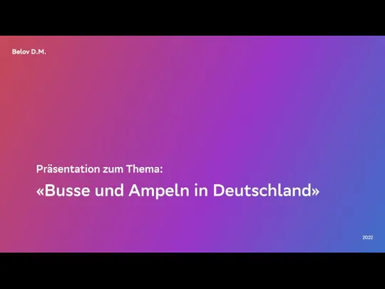 Busse and Ampeln in Deutschland