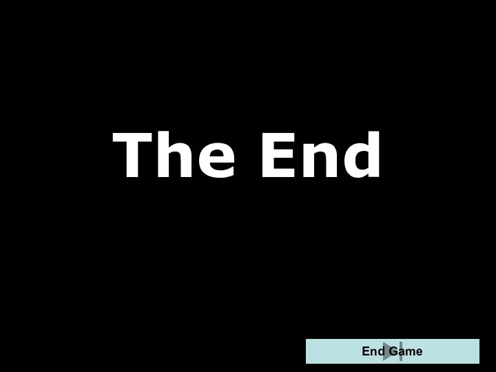 The End End Game