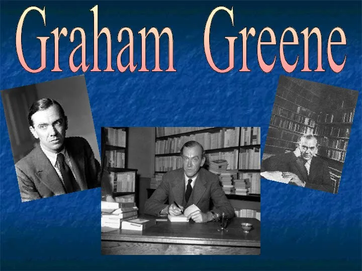 Graham Greene