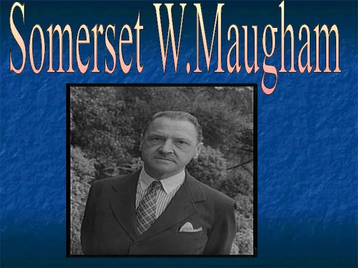 Somerset W.Maugham