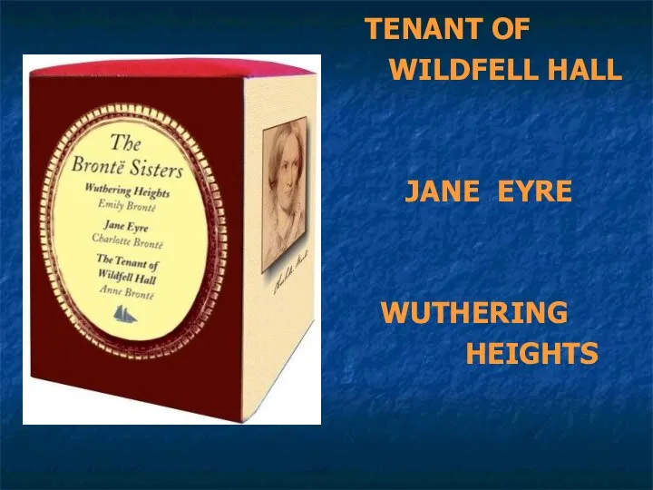 TENANT OF WILDFELL HALL JANE EYRE WUTHERING HEIGHTS