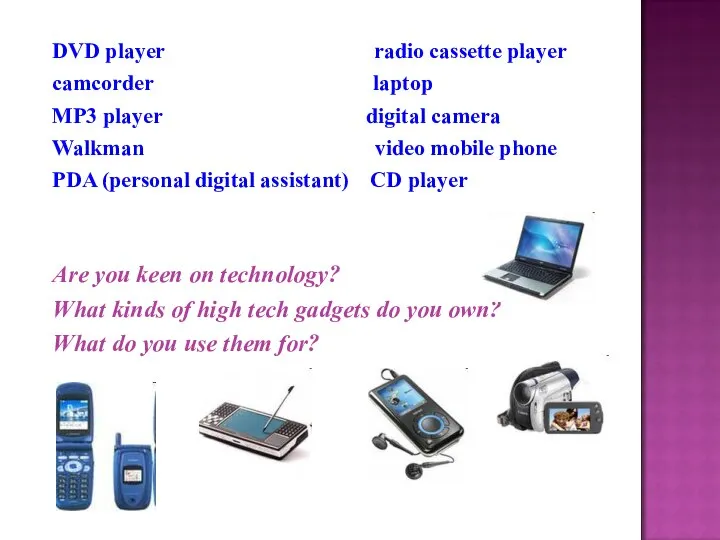 DVD player radio cassette player camcorder laptop MP3 player digital camera