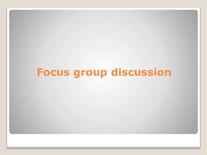 Focus group discussion