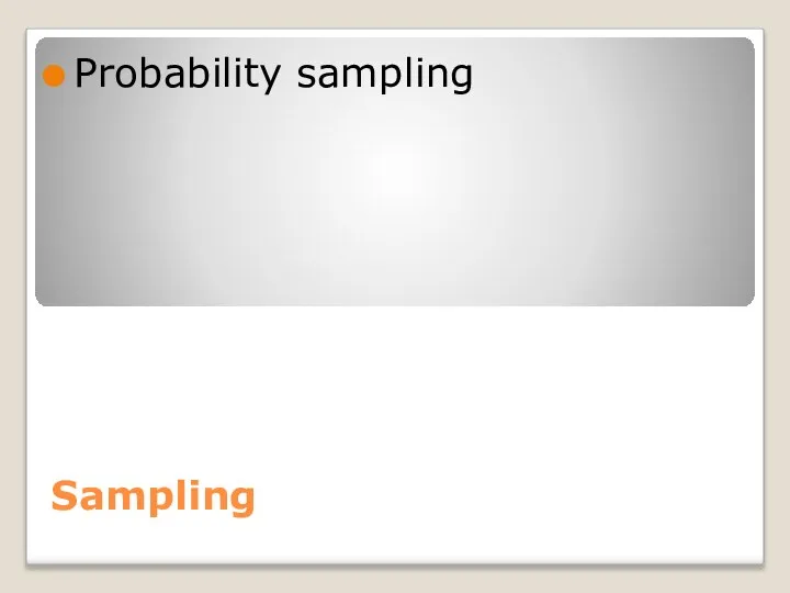 Sampling Probability sampling