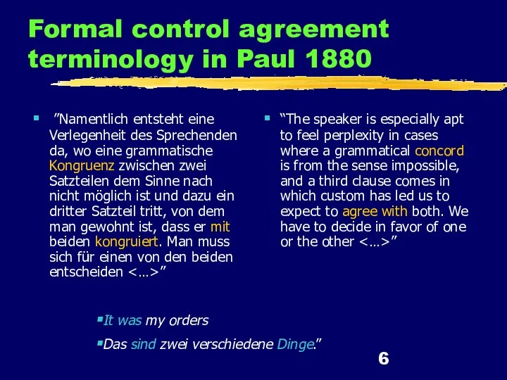 Formal control agreement terminology in Paul 1880 ”Namentlich entsteht eine Verlegenheit