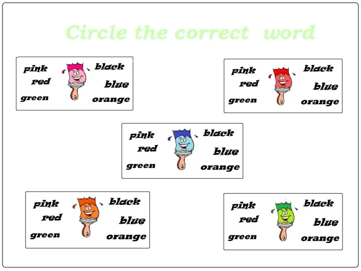 Circle the correct word