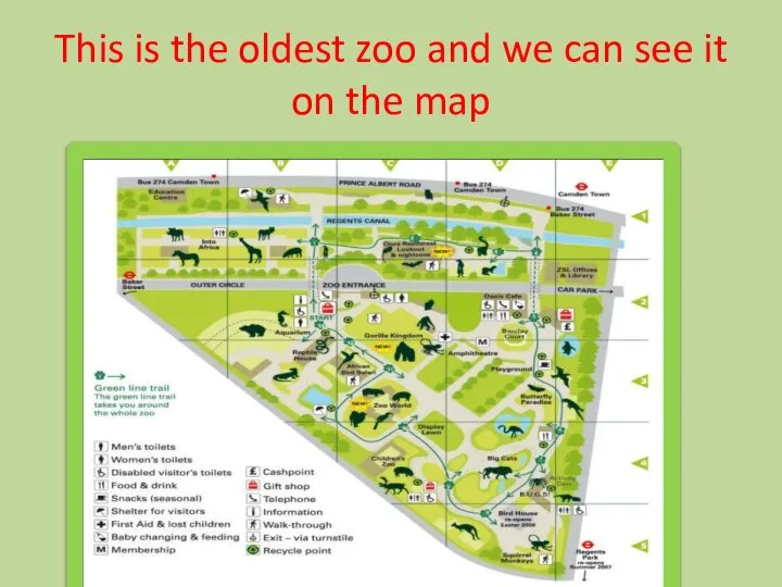 This is the oldest zoo and we can see it on the map