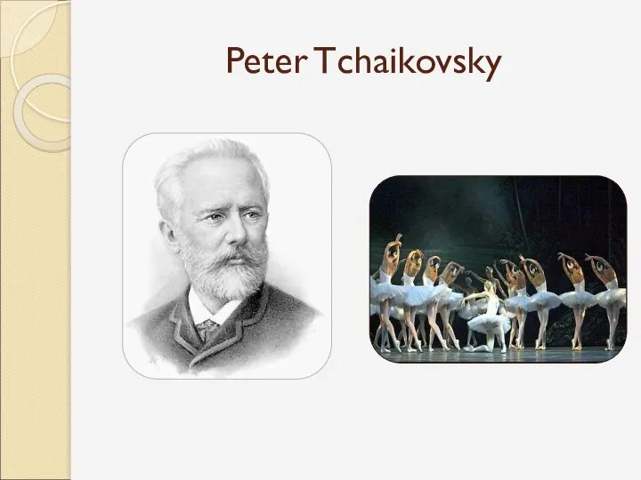 Peter Tchaikovsky