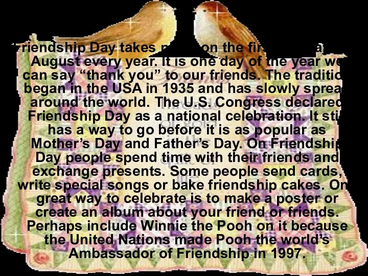 Put the words into the gaps in the text. Friendship Day