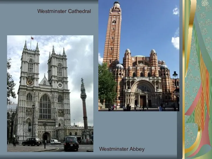 Westminster Cathedral Westminster Abbey