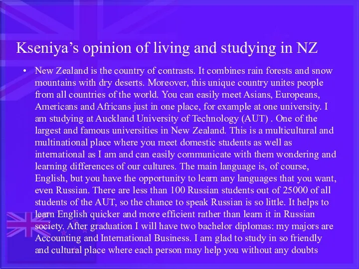 Kseniya’s opinion of living and studying in NZ New Zealand is