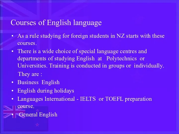 Courses of English language As a rule studying for foreign students