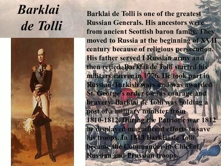 Barklai de Tolli Barklai de Tolli is one of the greatest