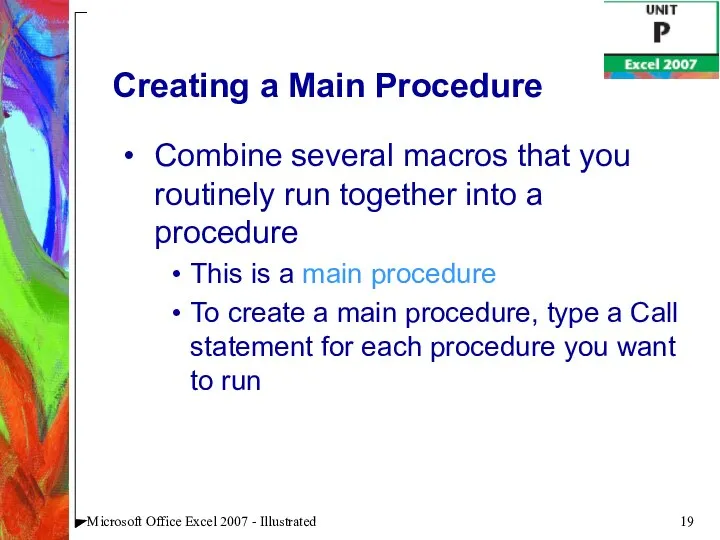 Microsoft Office Excel 2007 - Illustrated Creating a Main Procedure Combine