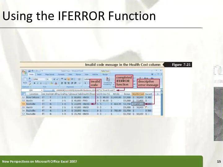 Using the IFERROR Function New Perspectives on Microsoft Office Excel 2007