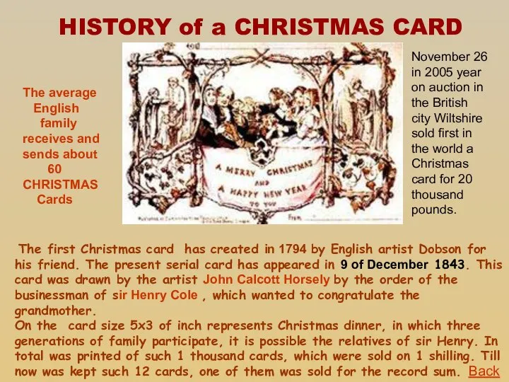 HISTORY of a CHRISTMAS CARD The first Christmas card has created