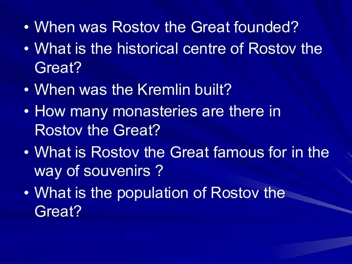 When was Rostov the Great founded? What is the historical centre