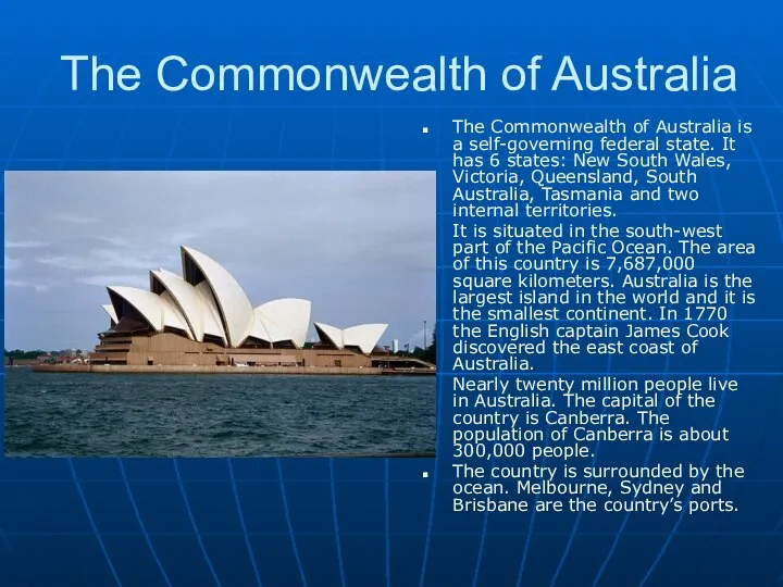 The Commonwealth of Australia The Commonwealth of Australia is a self-governing