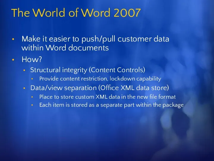 The World of Word 2007 Make it easier to push/pull customer