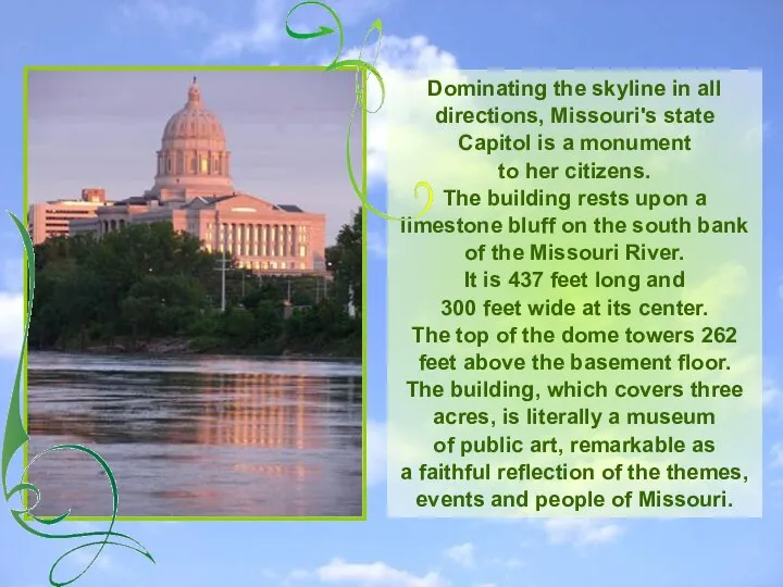 Dominating the skyline in all directions, Missouri's state Capitol is a