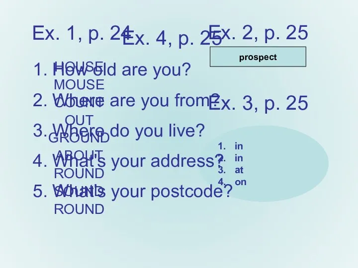 Ex. 1, p. 24 HOUSE MOUSE COUNT OUT GROUND ABOUT ROUND