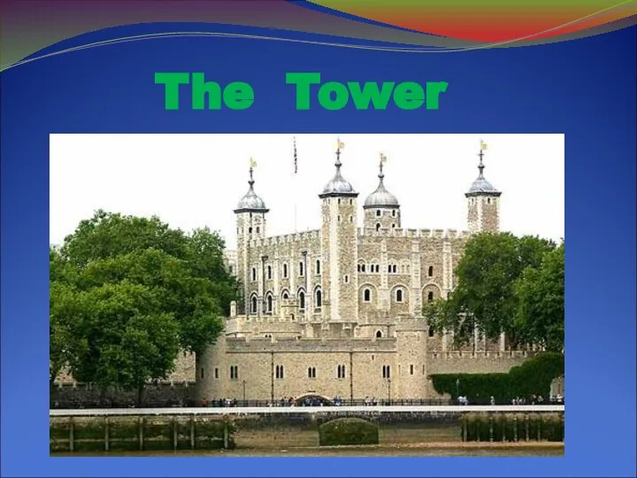 The Tower