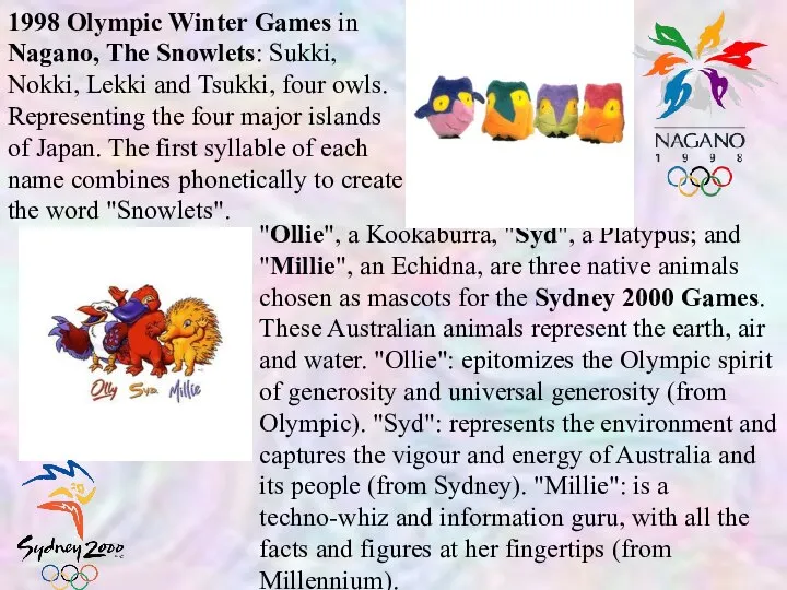 1998 Olympic Winter Games in Nagano, The Snowlets: Sukki, Nokki, Lekki