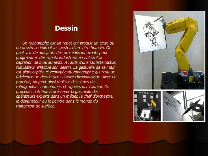 Dessin Un robographe est un robot qui produit un texte ou