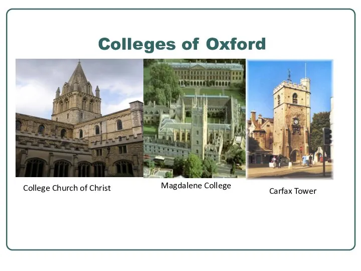 Colleges of Oxford Carfax Tower College Church of Christ Magdalene College