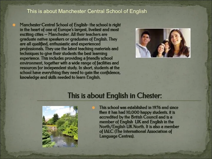 This is about Manchester Central School of English Manchester Central School