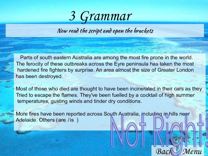 3 Grammar Back Menu Now read the script and open the