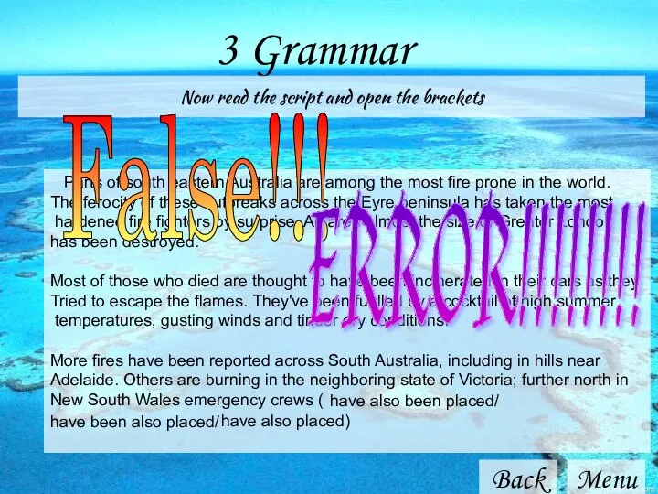 3 Grammar Back Menu Now read the script and open the