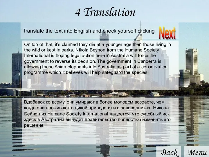 Back Menu 4 Translation Translate the text into English and check