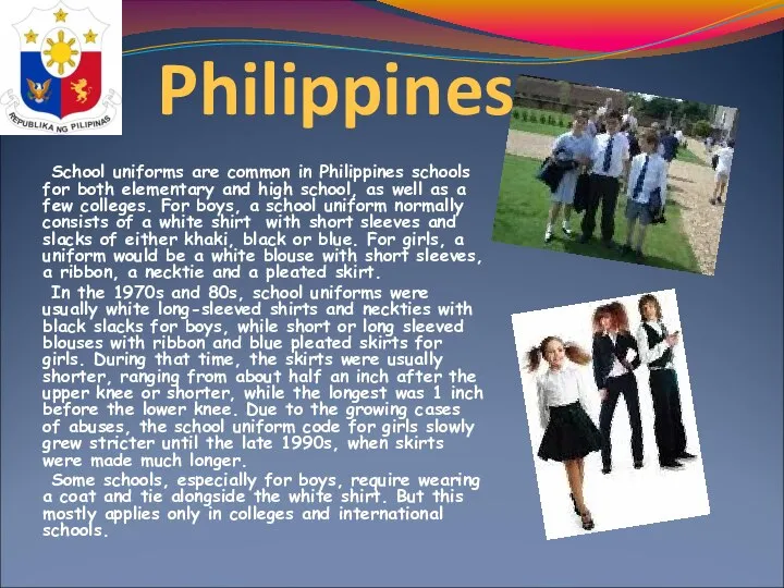 Philippines School uniforms are common in Philippines schools for both elementary