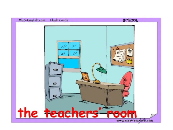 the teachers’ room