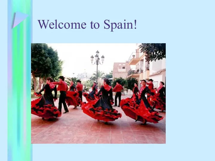 Welcome to Spain!