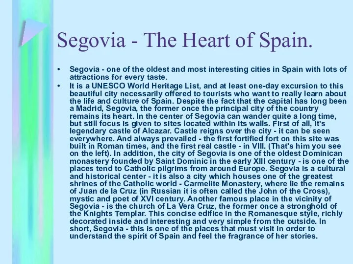 Segovia - The Heart of Spain. Segovia - one of the