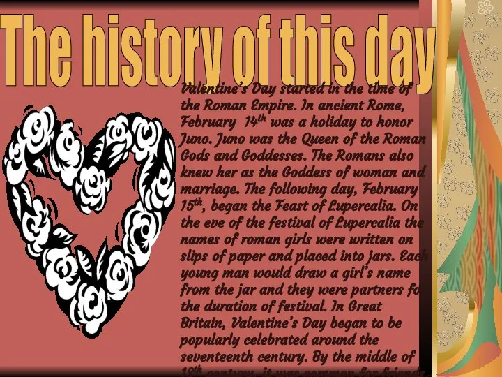 The history of this day Valentine’s Day started in the time