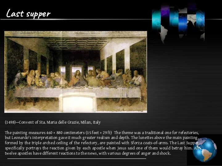 Last supper (1498)—Convent of Sta. Maria delle Grazie, Milan, Italy The