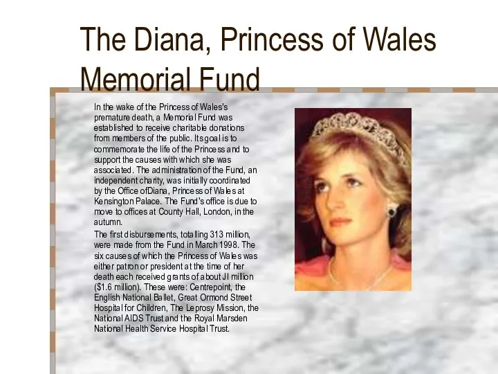 The Diana, Princess of Wales Memorial Fund In the wake of