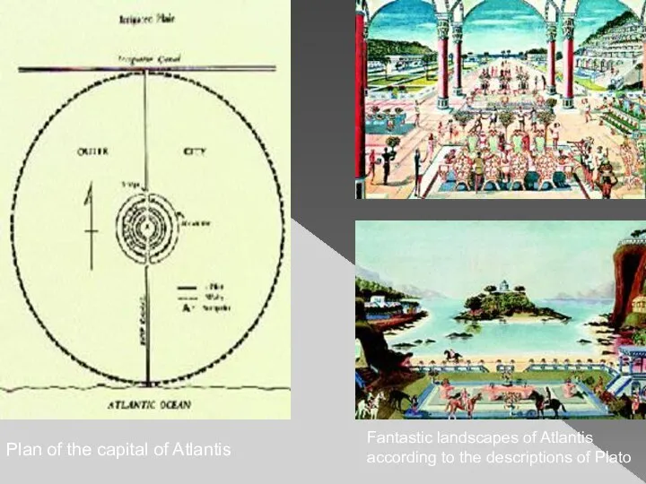 Fantastic landscapes of Atlantis according to the descriptions of Plato Plan of the capital of Atlantis