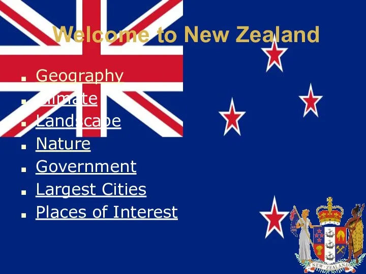 Welcome to New Zealand Geography Climate Landscape Nature Government Largest Cities Places of Interest