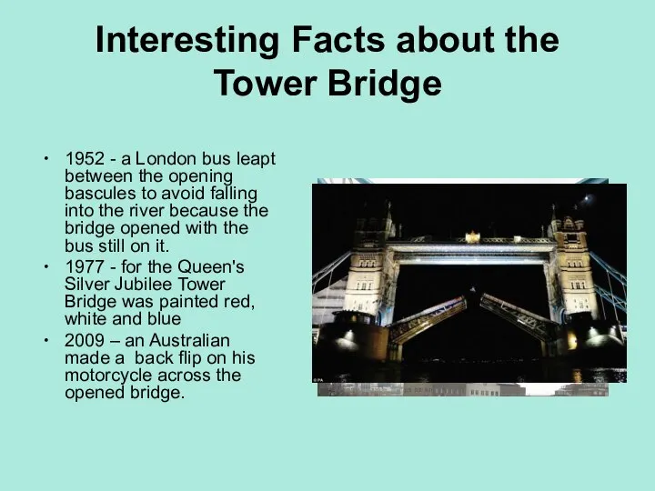 Interesting Facts about the Tower Bridge 1952 - a London bus