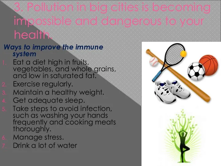 3. Pollution in big cities is becoming impossible and dangerous to