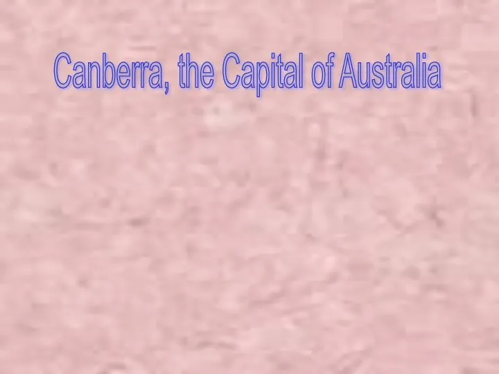 Canberra, the Capital of Australia