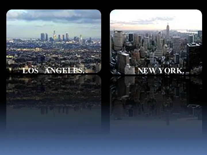 LOS ANGELES. NEW YORK.